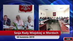 Sesja Rady Miejskiej w Mordach – 30.04.2019